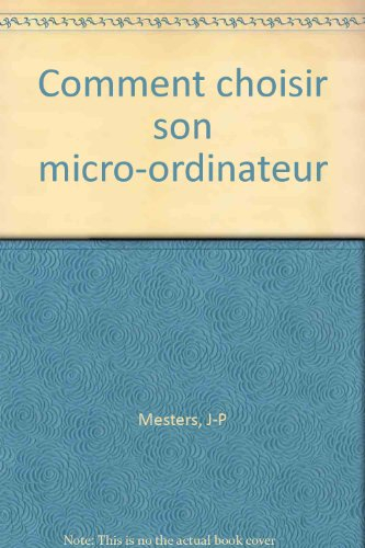 Comment choisir son micro-ordinateur