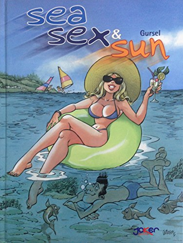 Sea, sex and sun