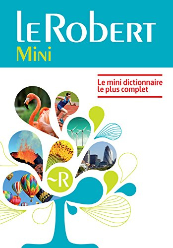 Le Robert mini : le mini-dictionnaire le plus complet