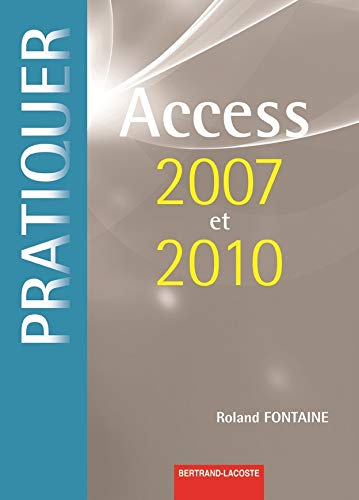 Pratiquer Access 2007 et 2010