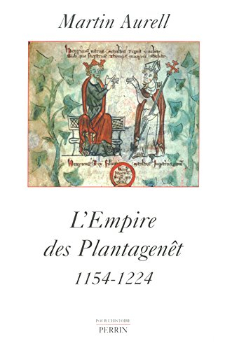 L'empire des Plantagenêt, 1154-1224