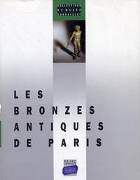 Les Bronzes antiques de Paris