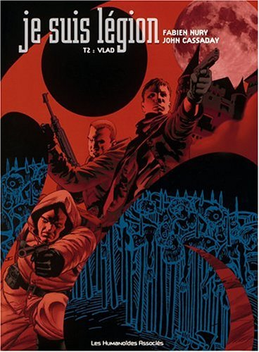 Je suis Légion. Vol. 2. Vlad