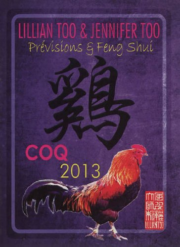 Coq 2013 : prévisions & feng shui