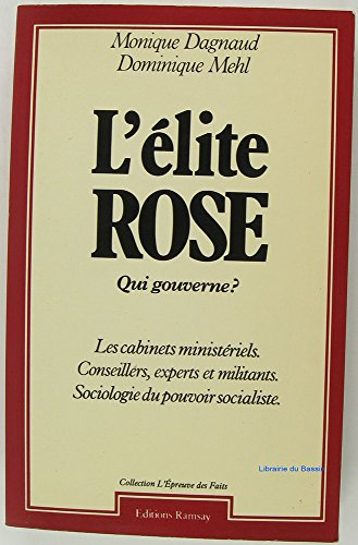 l'Élite rose (collection l'Épreuve des faits)