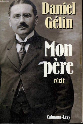 Mon père : un homme de bon vouloir