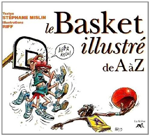 le basket illustré de a à z