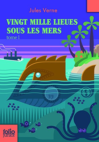 Vingt mille lieues sous les mers. Vol. 1. Tour du monde sous-marin - Jules Verne
