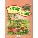 La Nature et moi