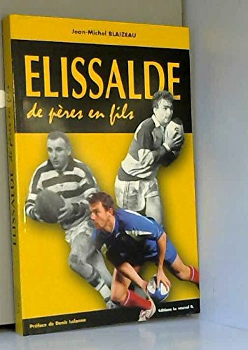 Elissalde de pères en fils.