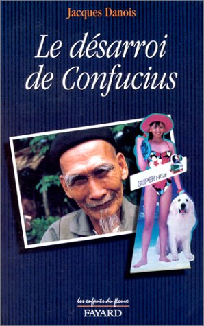 Le désarroi de Confucius