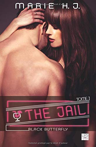 The Jail - Black Butterfly - Tome 1