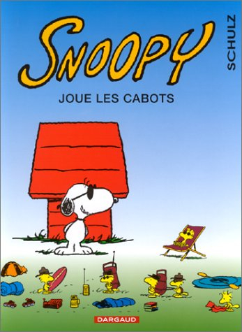Snoopy. Vol. 32. Snoopy joue les cabots