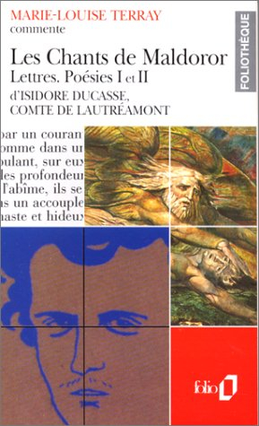 Les chants de Maldoror, Lettres, Poésies I et II d'Isidore Ducasse, comte de Lautréamont