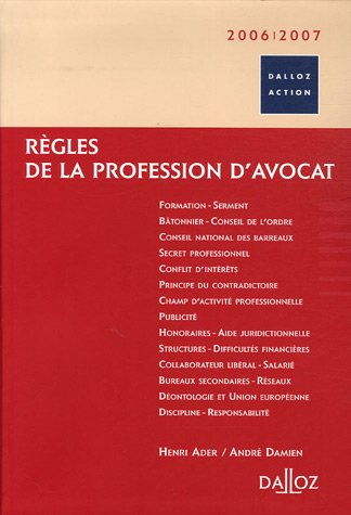 Les règles de la profession d'avocat 2006-2007