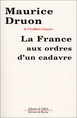 La France aux ordres d'un cadavre