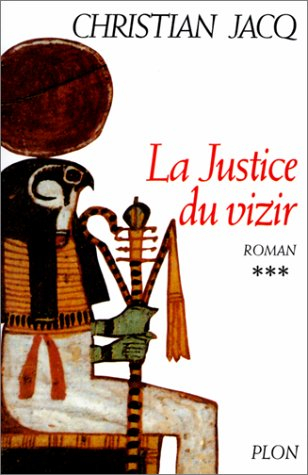Le juge d'Egypte. Vol. 3. La Justice du vizir