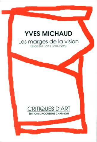 Les marges de la vision : essais sur l'art (1978-1995)