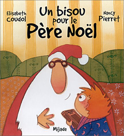 Un bisou pour le Père Noël