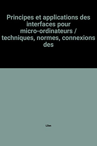 Principes et applications des interfaces pour micro-ordinateurs