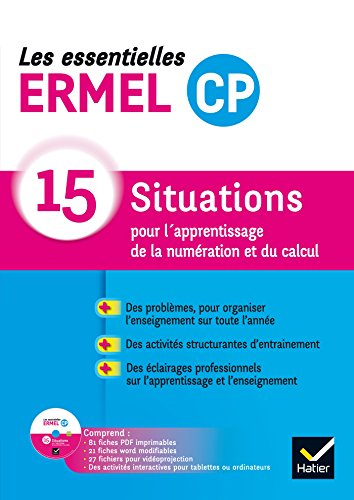 Les essentielles Ermel CP : 15 situations pour l'apprentissage de la numération et du calcul