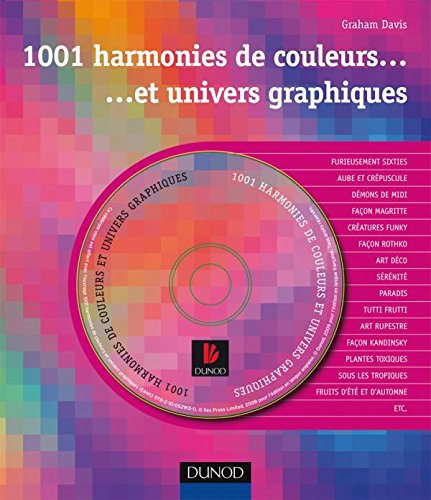 1.001 harmonies de couleurs... et univers graphiques