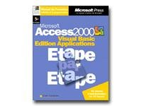 Microsoft Access 2000 Visual Basic Edition Applications étape par étape (avec CD-Rom)