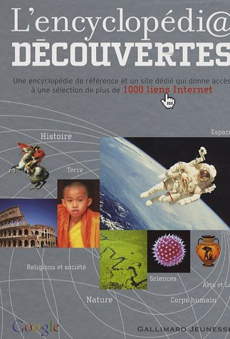 L'encyclopédi@ découvertes : une encyclopédie de référence et un site dédié qui donne accès à une sé