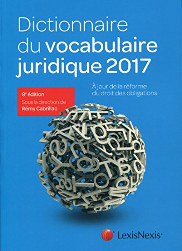 Dictionnaire du vocabulaire juridique 2017