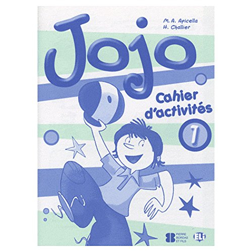 Jojo 1: Cahier d'activités