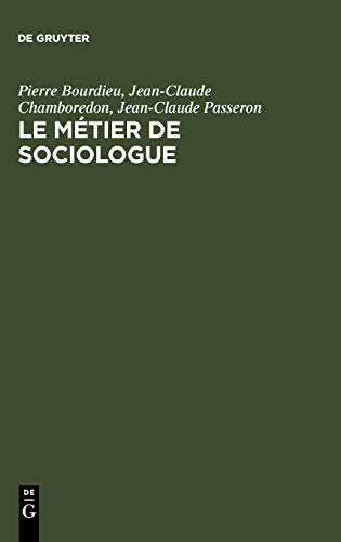 Le métier de sociologue : préalables épistémologiques