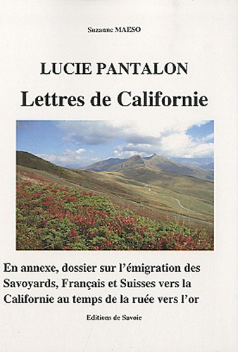 Lucie Pantalon : Lettres de Californie