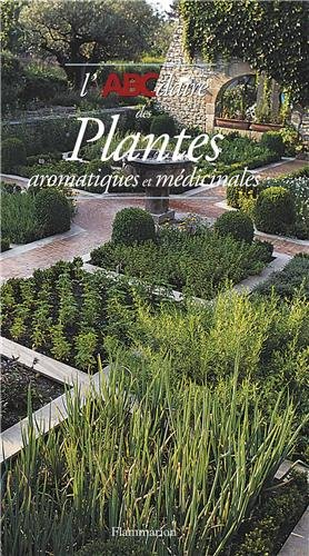 L'ABCdaire des plantes aromatiques et médicinales