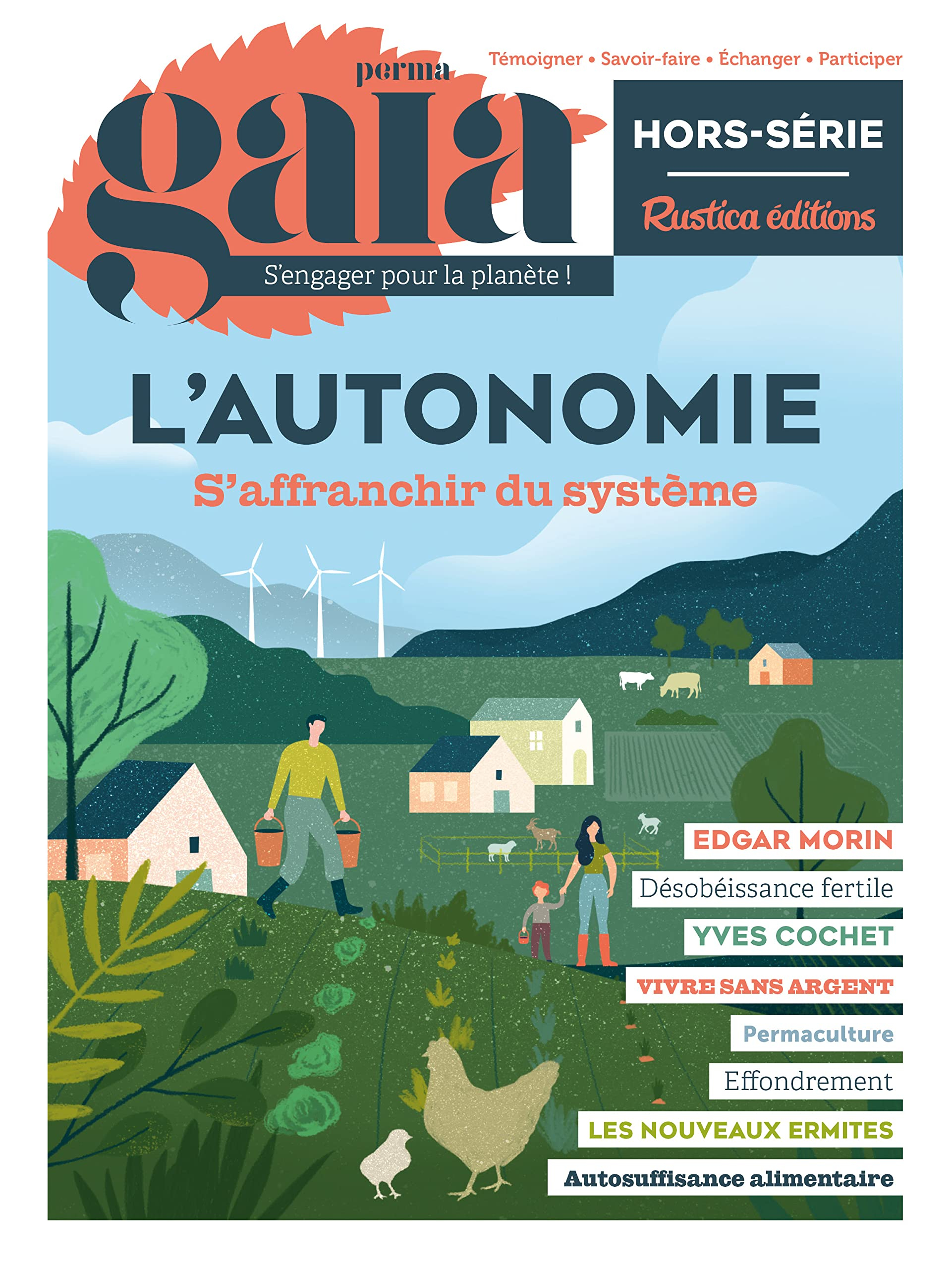 Perma gaïa, hors-série : s'engager pour la planète !. L'autonomie : s'affranchir du système