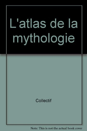 L'atlas de la mythologie