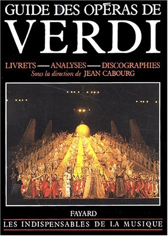 Guide des opéras de Verdi