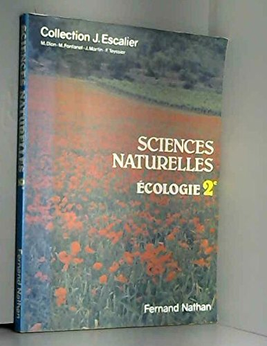 Sciences naturelles : écologie, classe de 2e, livre de l'élève