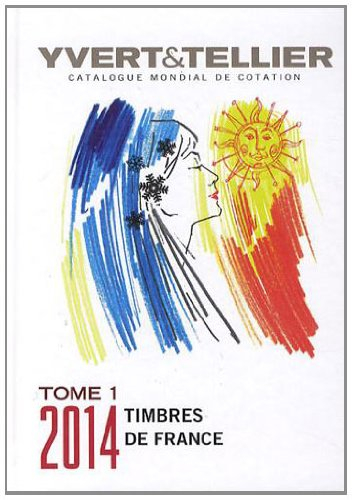 Catalogue Yvert et Tellier de timbres-poste. Vol. 1. France : émissions générales des colonies : 201