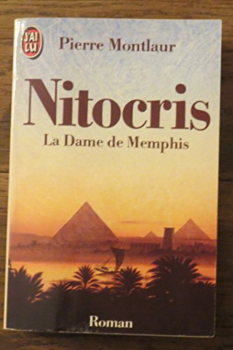 Nitocris : la dame de Memphis