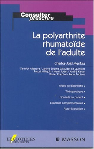 La polyarthrite rhumatoïde de l'adulte