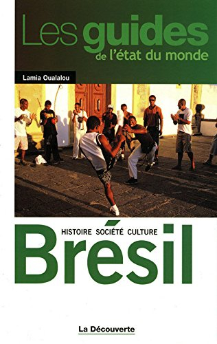 Brésil : histoire, société, culture