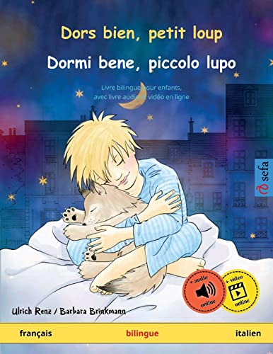 Dors bien, petit loup – Dormi bene, piccolo lupo (français – italien): Livre bilingue pour enfants à
