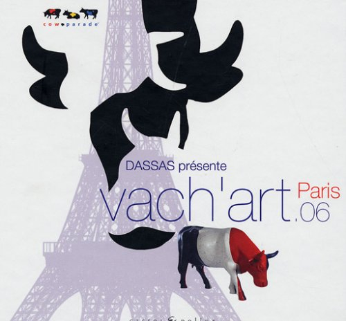 Vach'art : Paris 06 : Cow parade