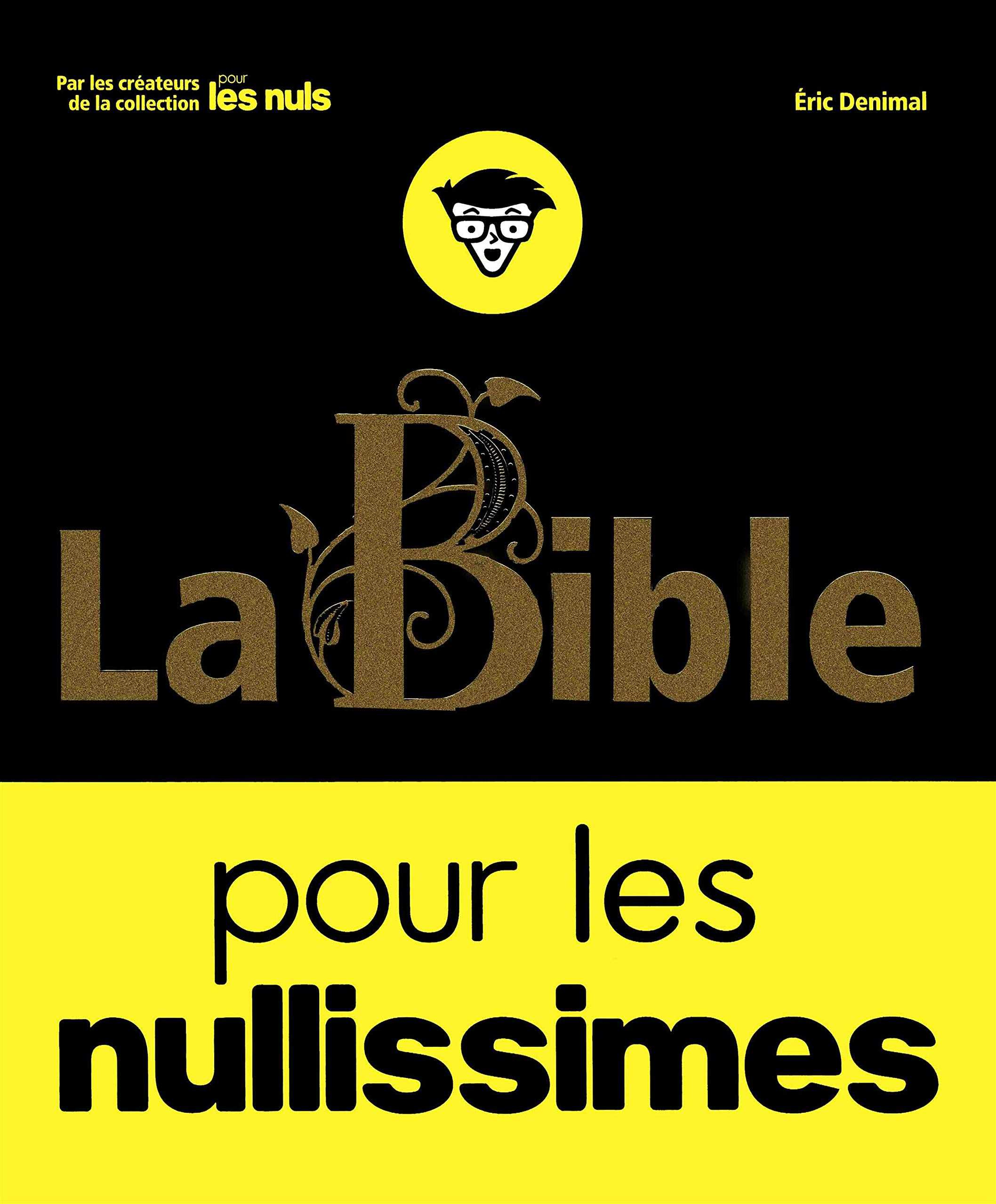 La Bible pour les nullissimes