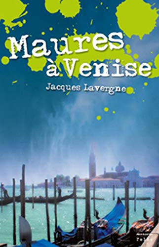 Maures à Venise : polar