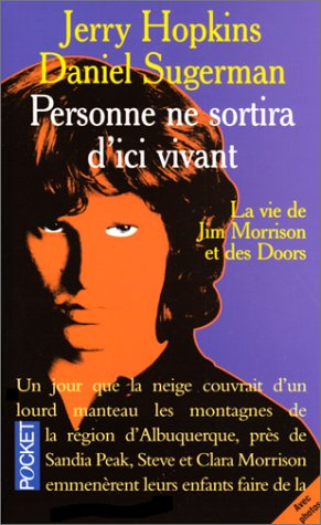 Personne ne sortira d'ici vivant