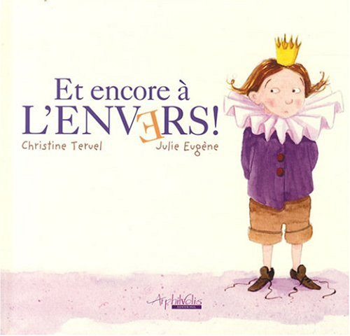 Et encore à l'envers ! : l'autre histoire de Dagobert...