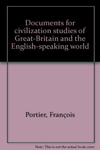 Documents for civilization studies of Great-Britain and the English speaking world