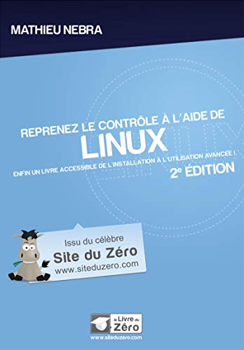 reprenez le contrôle à l'aide de linux - 2e édition