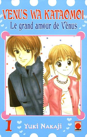 Venus wa kataomoi : le grand amour de Vénus. Vol. 1
